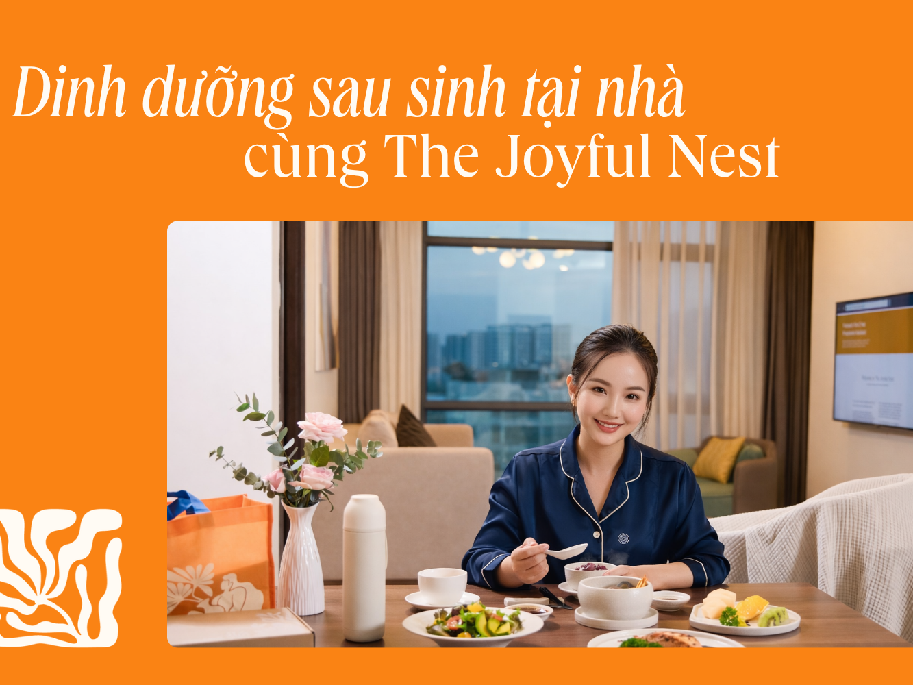 Dinh dưỡng sau sinh tại nhà cùng The Joyful Nest
